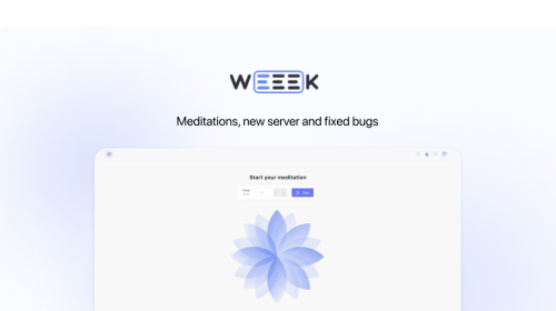 WEEEK Week #50: Meditations, new server and fixed bugs