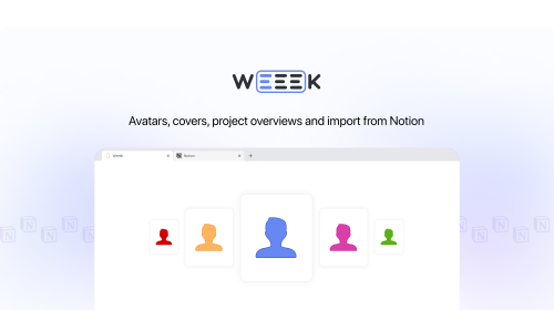 Weeek Week #59: Avatars, covers, project overviews and import from Notion