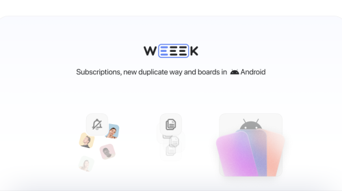 Weeek Week #36: Subscriptions, new duplicate tasks, and boards on Android